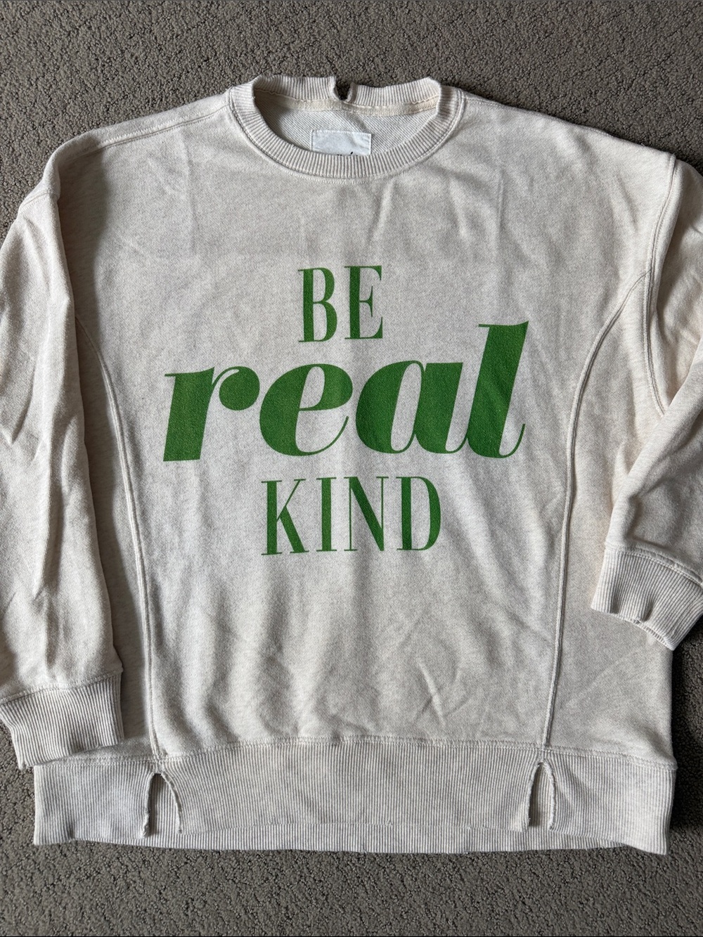 aerie Cream Crewneck Sweatshirt with Green "Be Real Kind" Graphic